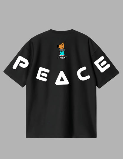 Want Peace” Oversized Tee – Black Edition