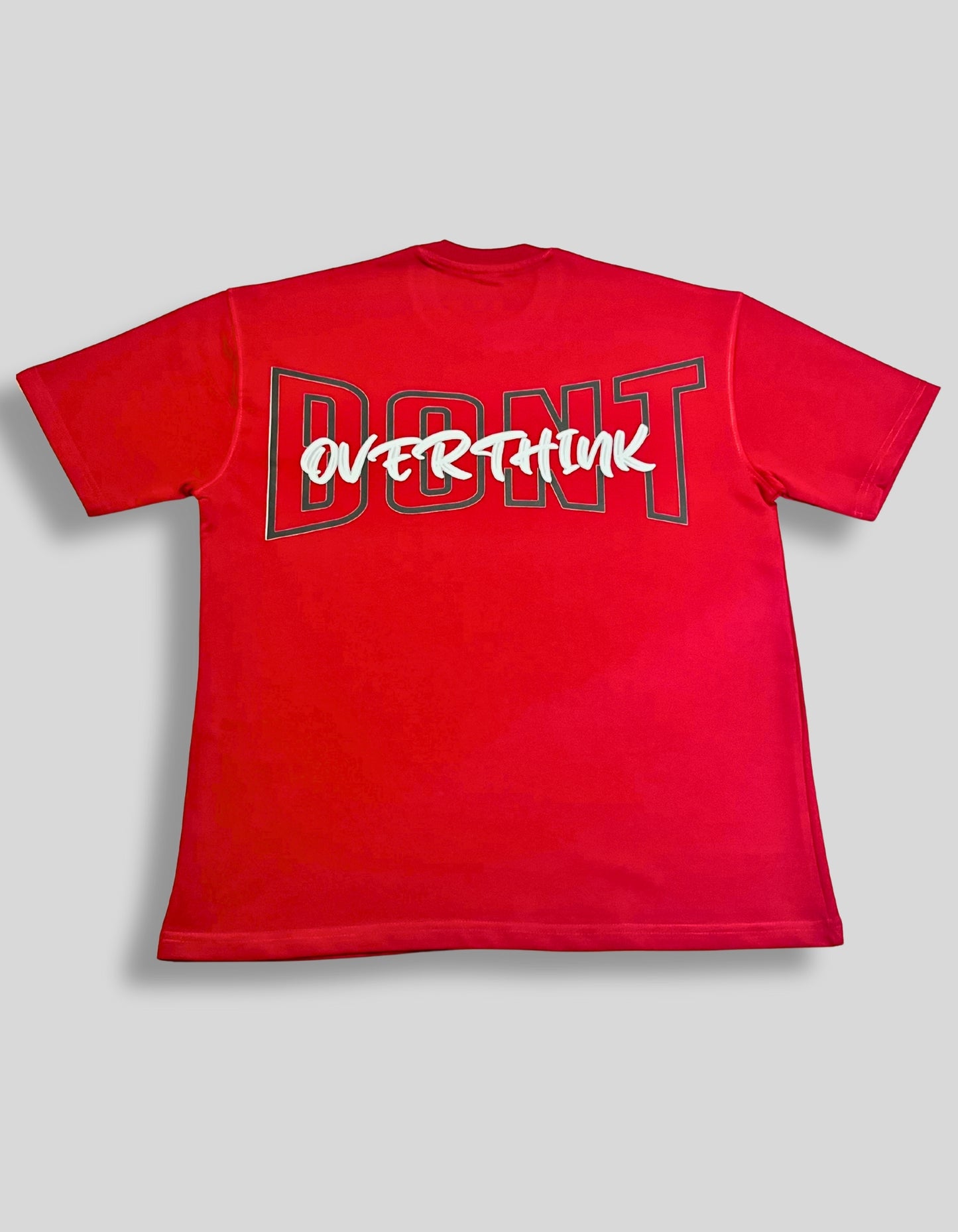 Don’t Overthink – Just Chill Candy Red Tees